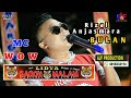 Bulan Rizal Anjasmara MC W O W OM NEW LIDYA SURABAYA