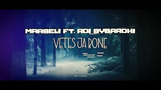 Marseli - Vetes Ja Bone