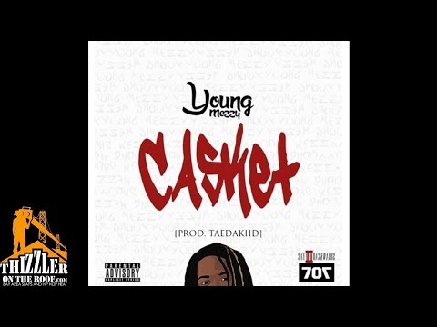 Young Mezzy - Casket [Prod. TaeDaKiid] [Thizzler.com]