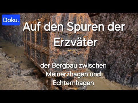 Auf den Spuren der Erzväter - der Bergbau zwischen Meinerzhagen und Echternhagen FHD