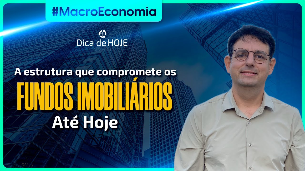 A ESTRUTURA que compromete os FIIS até hoje