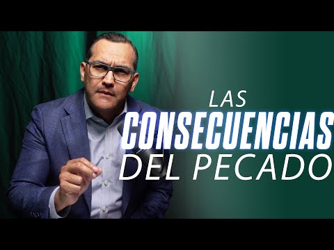 Las Consecuencias Del Pecado - Pastor General David Gutierrez