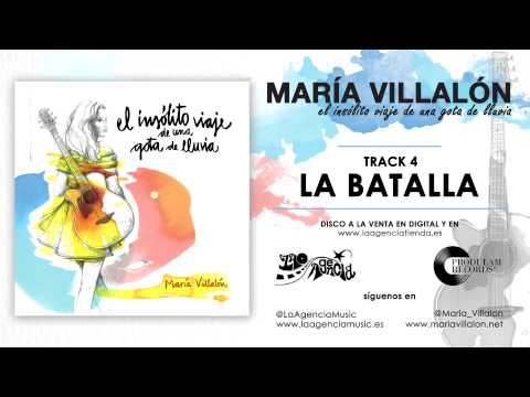 MARÍA VILLALÓN - 04 LA BATALLA