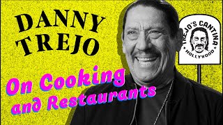 Danny Trejo Answers Cooking and Restaurant Questions Video