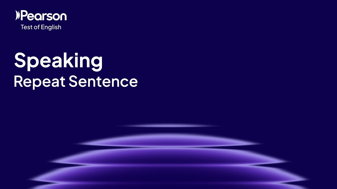 PTE Academic | Speaking | Repeat Sentence