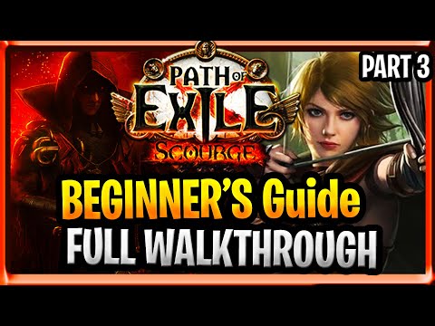 Path of Exile Scourge Beginner Guide New Player PoE Full Walkthrough Scourge PoE Part 3 Act 3