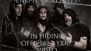 ENEMY OF REALITY- In Hiding (Official Lyric Video)
