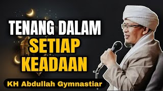 Download lagu Tenang Dalam Setiap Keadaan | aa gym | KH Abdullah Gymnastiar mp3 Download lagu Tenang Dalam Setiap Keadaan | aa gym | KH Abdullah Gymnastiar mp3