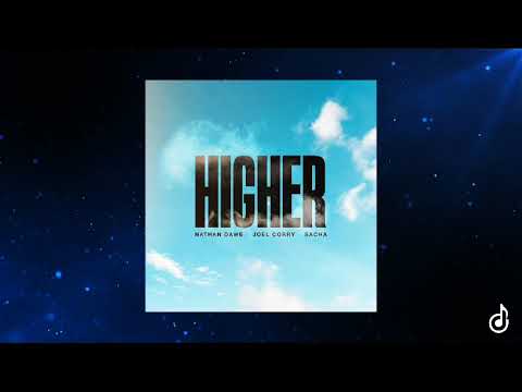 Nathan Dawe x Joel Corry x SACHA - HIGHER (Acapella)