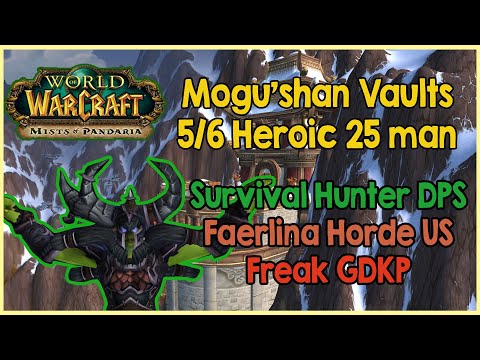 Mogu'shan Vaults 25 5/6 Heroic - Week 2 - Survival Hunter - Co-Raid Lead