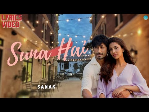 Suna Hai (Lirik Terjemahan) - Sanak | Vidyut Jammwal & Rukmini Maitra | Jubin Nautiyal