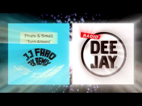 Phats & Small - Turn Around (JJ Faro 2K Remix, DoReMix Edition)