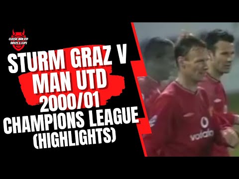 Sturm Graz v Man Utd 2000/01 Champions League (Highlights)