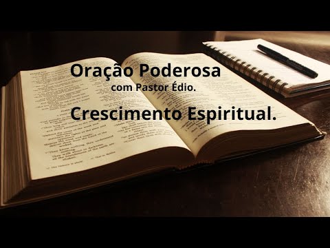 Oração Poderosa com Pastor Édio - 230