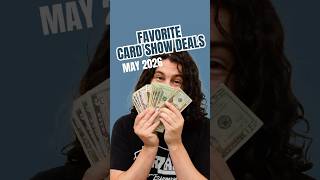 Favorite Card Show Deals MAY 2026 💲💲💲