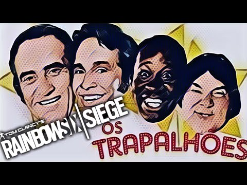 Os Trapalhoes no RAINBOW SIX® SIEGE