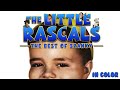 The Little Rascals Best Of Spanky In Color
