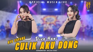 Download lagu Ayo Sayang Culik Aku Dong -  Diva Hani  ( Music Live) mp3