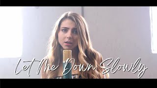 Download lagu Let Me Down Slowly by Alec Benjamin | cover by Jada Facer & Alex Goot mp3