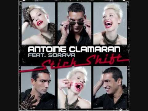 Stick Shift - Antoine Clamaran feat. Soraya Arnelas