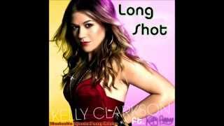 Kelly Clarkson - Long Shot (feat. Katy Perry)