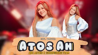 Download lagu ADE ASTRID X GERENGSENG TEAM - ATOS AH mp3 Download lagu ADE ASTRID X GERENGSENG TEAM - ATOS AH mp3