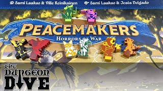 The Dungeon Dive - Peacemakers: Horrors of War video thumbnail