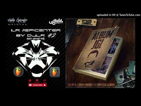 Álbum JGL "EPICENTER" - Luis Mexia, Enigma Norteño & Los Dareyes De La Sierra