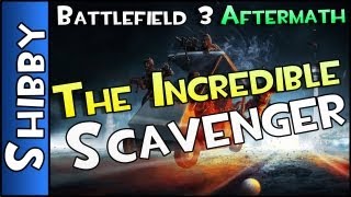 Battlefield 3 - The Incredible Scavenger (BF3 Aftermath Live Commentary)