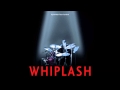 Whiplash Soundtrack 20 - No Two Words 