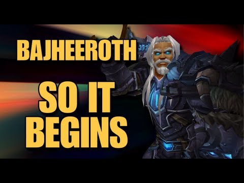 Bajheeroth - So It Begins - Level 90 Unholy DK 2v2 Arena