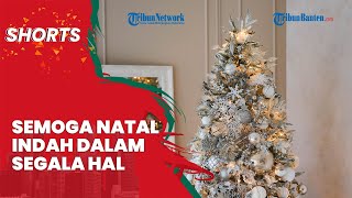 Ucapan Natal 2022 dan Tahun Baru 2023: Semoga Natalmu Benar-benar Indah dalam Segala Hal