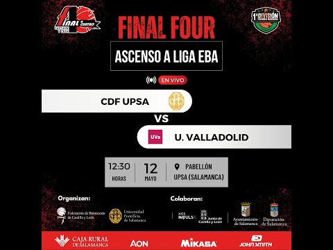 CDF UPSA - UNIVERSIDAD DE VALLADOLID | 1ªDIVISIÓN MASCULINA - FASE ASCENSO LIGA EBA