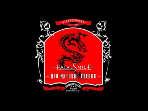 Fatal Smile - Neo Natural Freaks 2006 (Full Album)