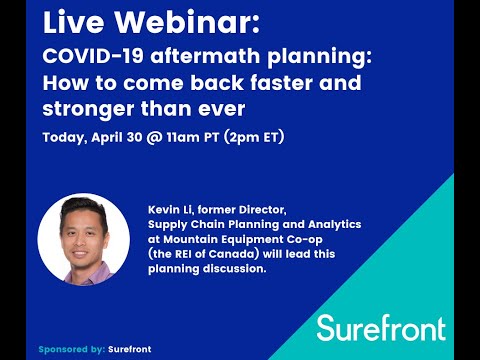 COVID-19 Aftermath planning. How to come back faster and stronger - Live Webinar (4-30-20)