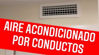 Aire Acondicionado Por Conductos 🤩  ¡Instalación desde Cero!