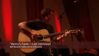 CARL VERHEYEN - "Henry's Farm"