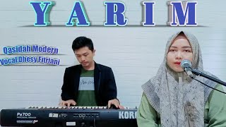 Download lagu Yarim - Voc.Dhesy Fitriani || Qasidah Modern mp3