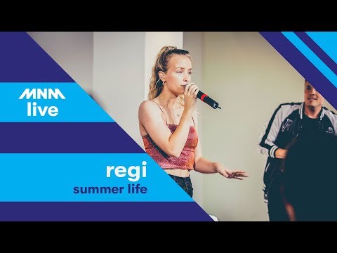 MNM LIVE: Regi - Summer Life ft. Jake Reese & OT