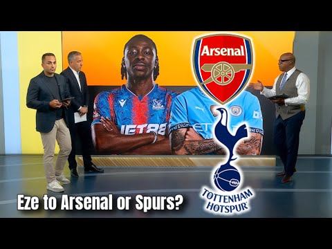 Arsenal vs Tottenham BATTLE for Eberechi Eze! Transfer War in North London