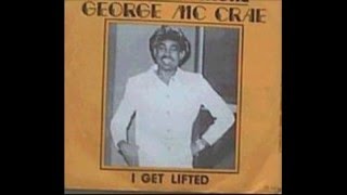 I GET LIFTED ^ George McCrae (1974) HQ