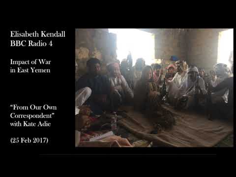 Elisabeth Kendall on BBC Radio 4 "From Our Own Correspondent" (25 Feb 2017)