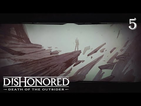 Dishonored: Death of the Outsider - 100% Walkthrough: Part 5 - A Hole in the World