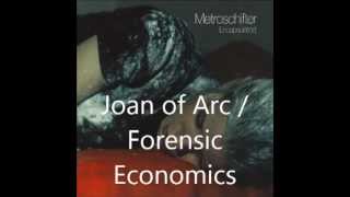 Joan of Arc / Forensic Economics