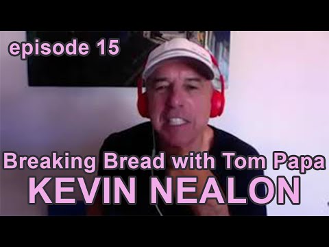 Breaking Bread Episode 15 (feat. Kevin Nealon)