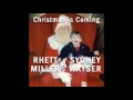 Rhett Miller & Sydney Wayser Christmas Is ...