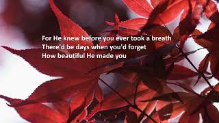 You are loved - Ellie Holcomb
