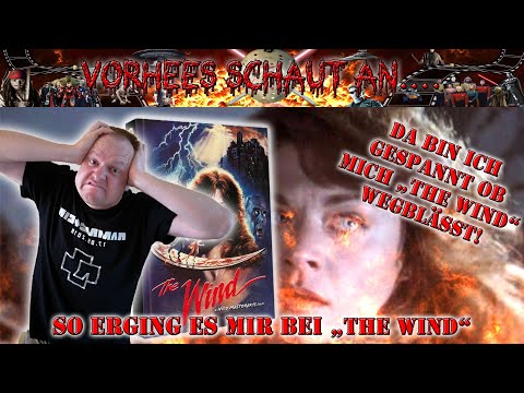 Vorhees schaut an...THE WIND