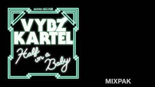 Vybz Kartel - Half On A Baby (Bert On Beats Remix)