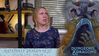 NPI Plays D&D Waterdeep: Dragon Heist - Episode Two